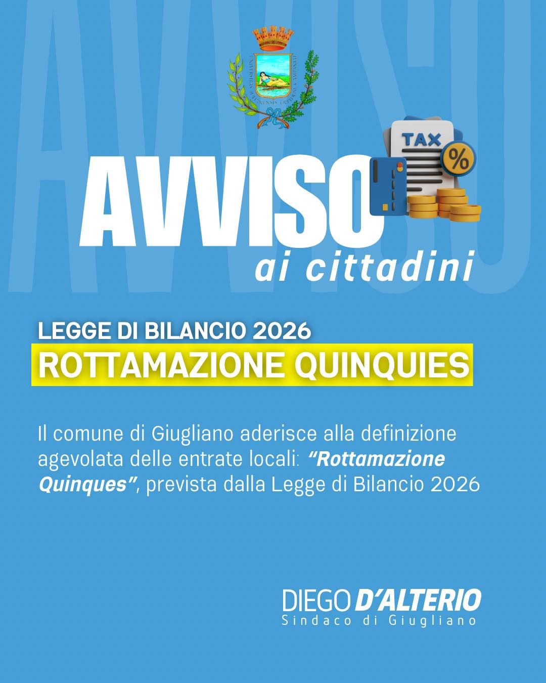 Il comune di Giugliano aderisce alla 𝗱𝗲𝗳𝗶𝗻𝗶𝘇𝗶𝗼𝗻𝗲 𝗮𝗴𝗲𝘃𝗼𝗹𝗮𝘁𝗮 delle entrate locali prevista dalla 𝗟𝗲𝗴𝗴𝗲 𝗱𝗶 𝗕𝗶𝗹𝗮𝗻𝗰𝗶𝗼 𝟮𝟬𝟮𝟲